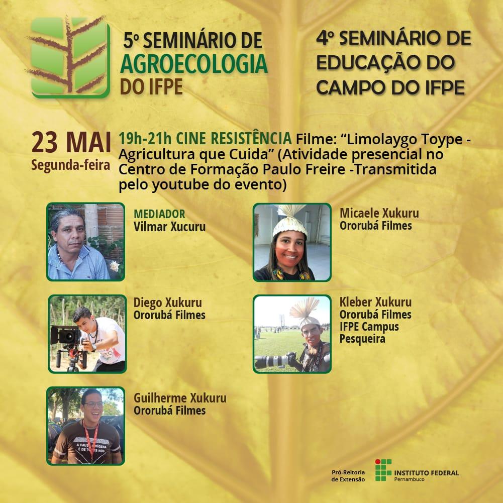 Leia mais sobre o artigo DIA 23 DE MAIO – COMEÇA O V SEMINÁRIO DE AGROECOLOGIA E IV SEMINÁRIO DE EDUCAÇÃO DO CAMPO DO IFPE